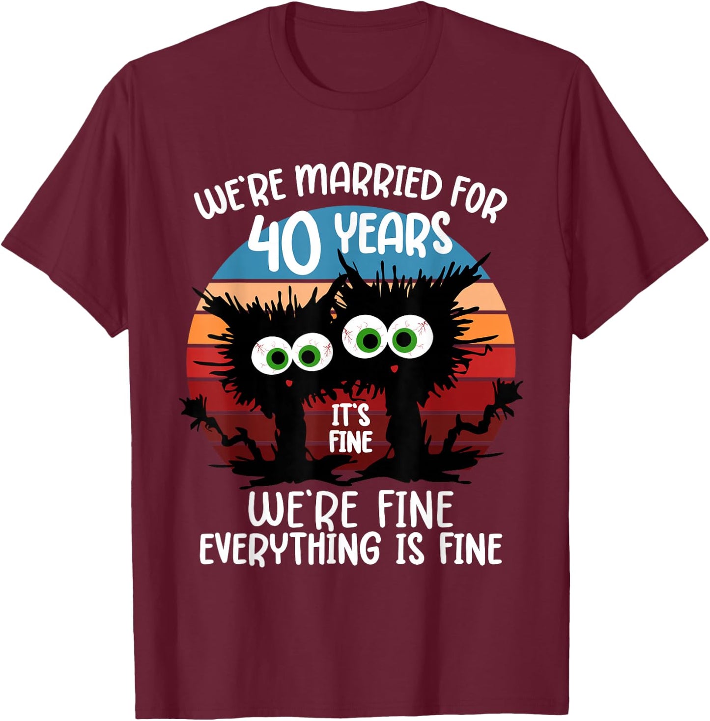 Ruby Wedding We're Married for 40 Years T-Shirt - T-Shirt | Maroon