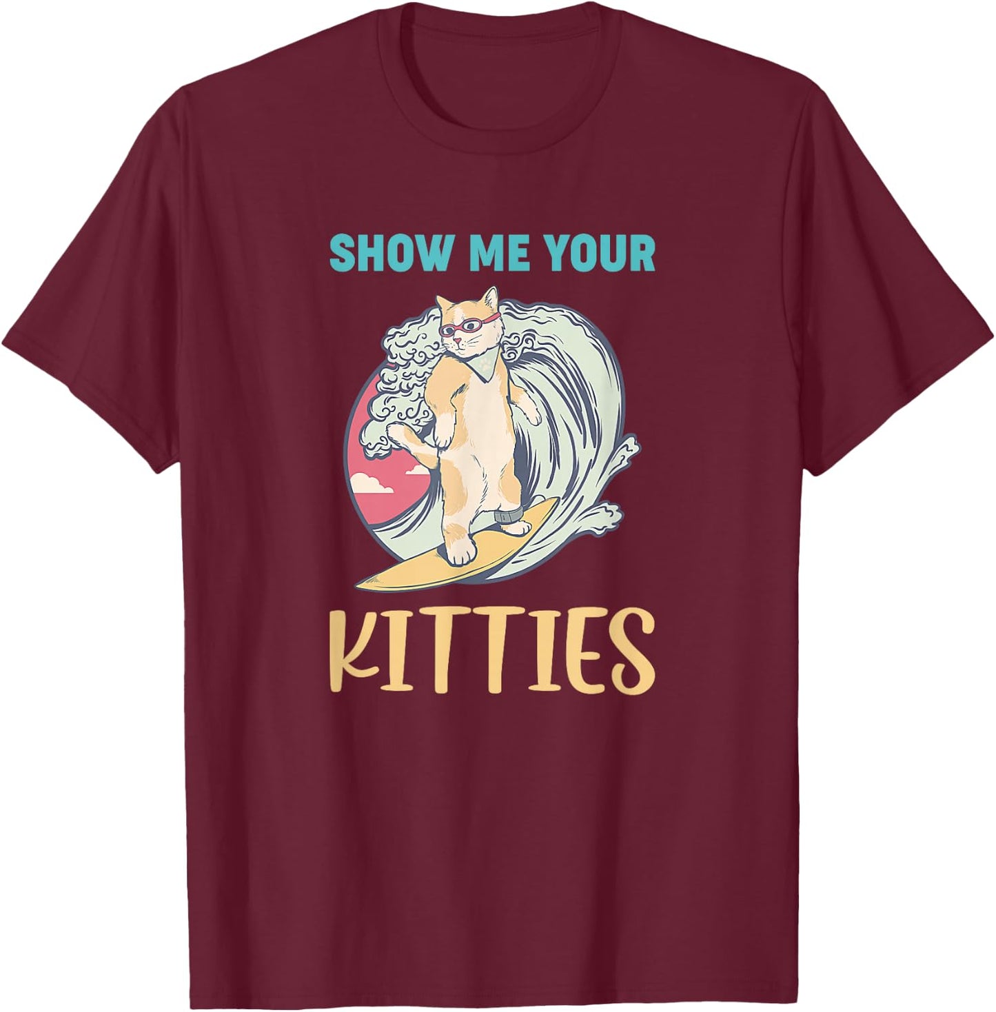 Show Me Your Kitties - Vintage Style Graphic Funny Cat Women T-Shirt - T-Shirt | Maroon