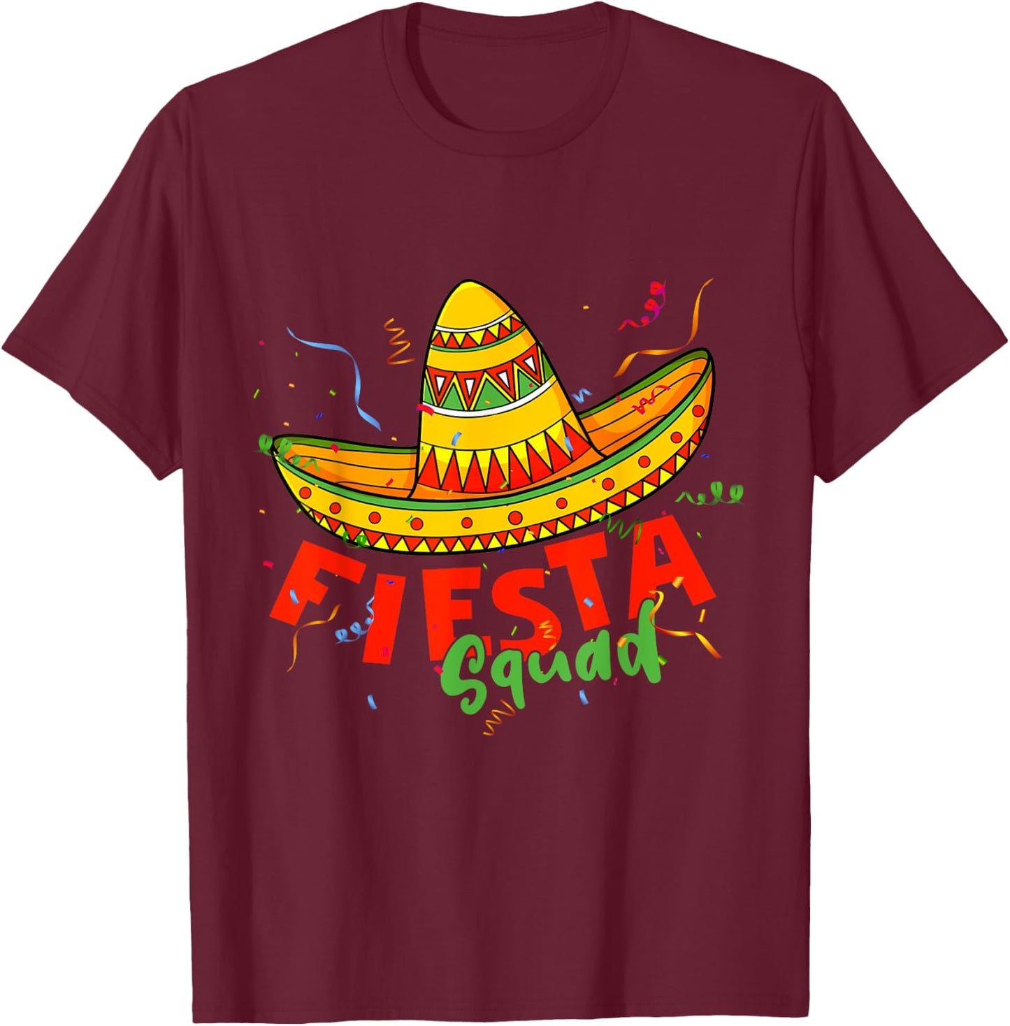 Cinco de Mayo Fiesta Squad Family Matching Group Adults Kids T-Shirt - T-Shirt | Maroon
