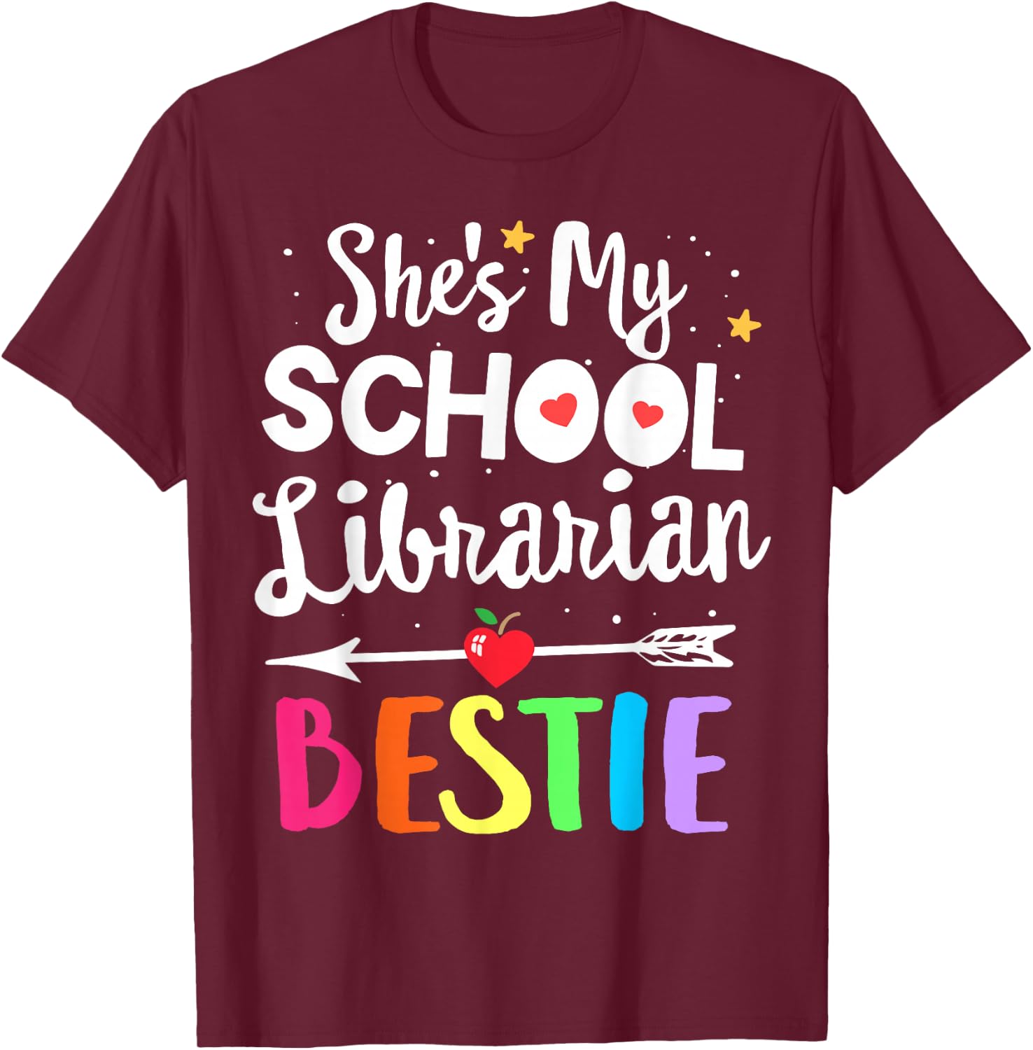 Matching School Librarian Best Friend She's My Bestie T-Shirt - T-Shirt | Maroon