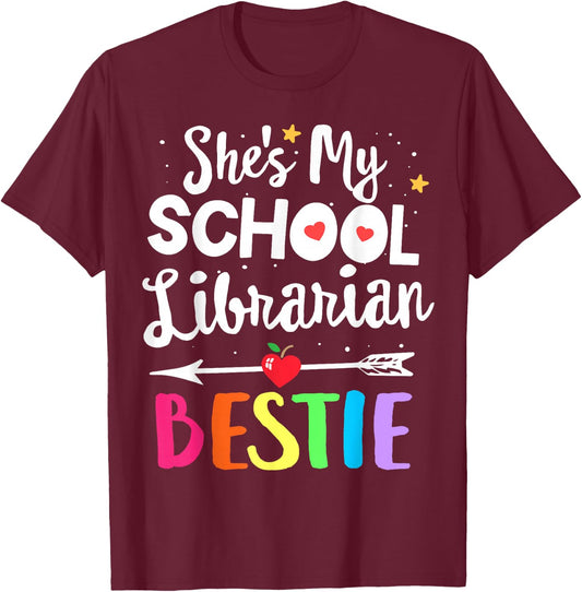 Matching School Librarian Best Friend She's My Bestie T-Shirt - T-Shirt | Maroon
