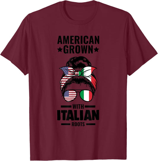 American Grown with Italian roots Italian T-Shirt - T-Shirt | Maroon