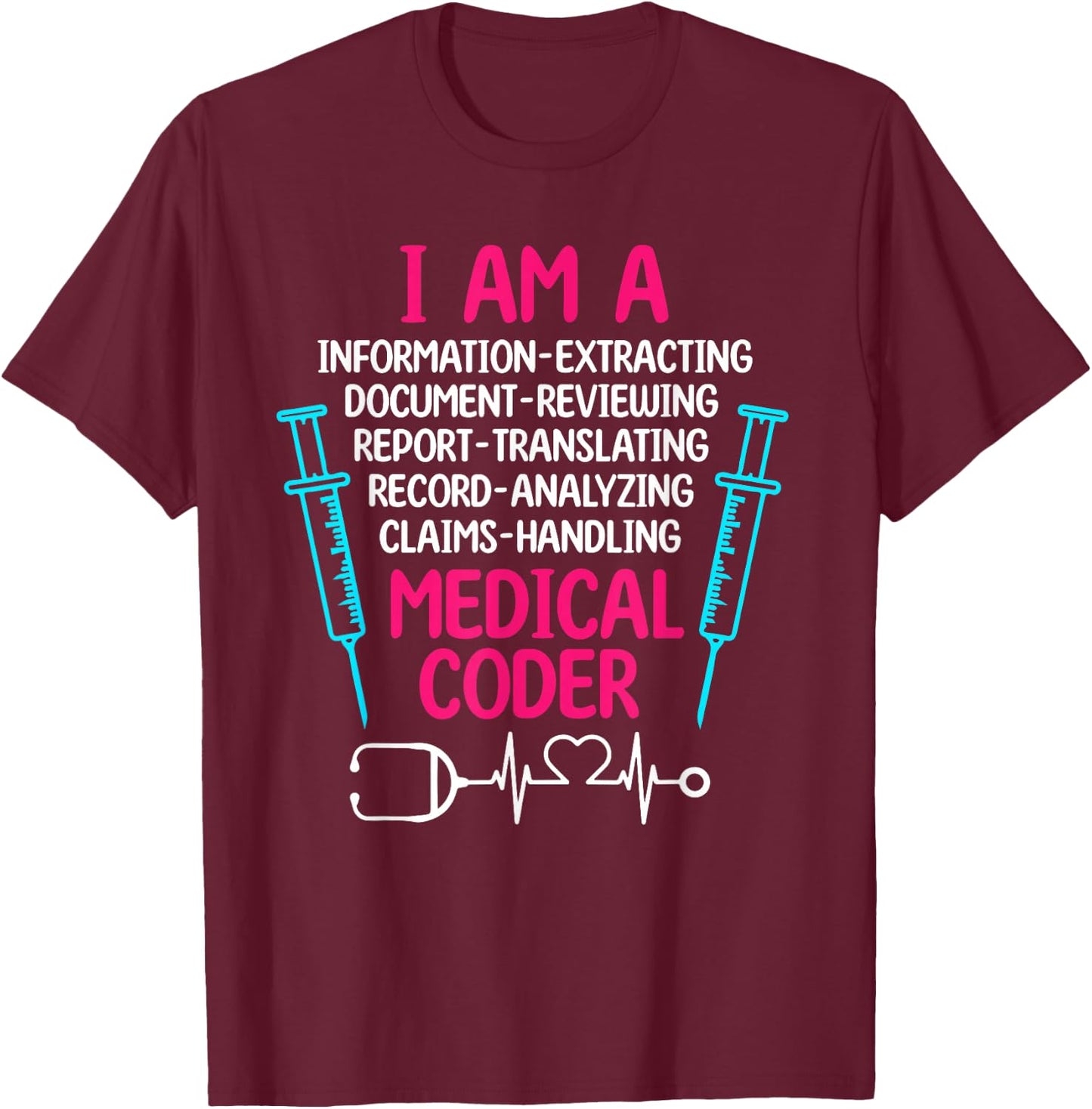 Medical Coder T-Shirt - T-Shirt | Maroon