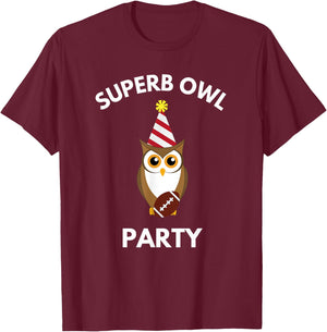 Superb Owl Party Funny Owl Lovers Pun Lovers T-Shirt - T-Shirt | Maroon