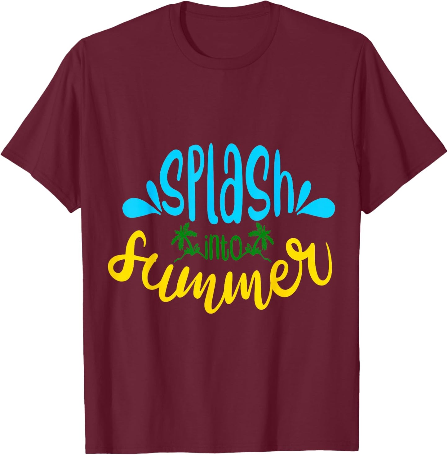 Splash into Summer T-Shirt - T-Shirt | Maroon