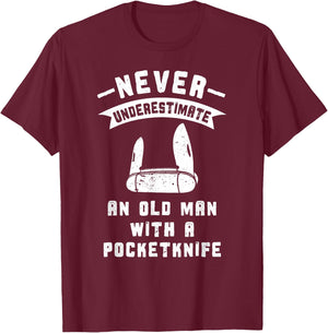 Pocketknife Never Underestimate an Old Man Pocket Knife T-Shirt - T-Shirt | Maroon