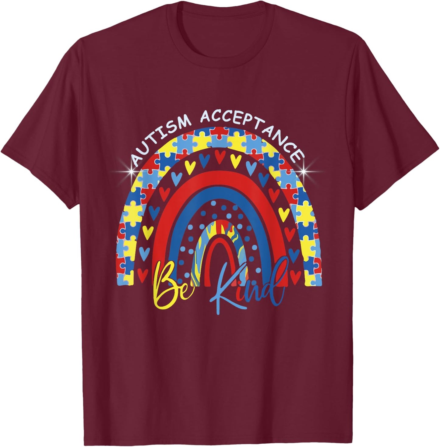 Be Kind Autism Awareness Acceptance Rainbow Choose Kindness T-Shirt - T-Shirt | Maroon