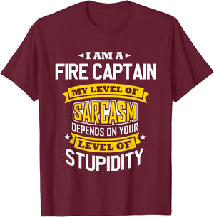 Fire Captain Idea Funny Sarcasm Joke Fire Captains T-Shirt - T-Shirt | Maroon