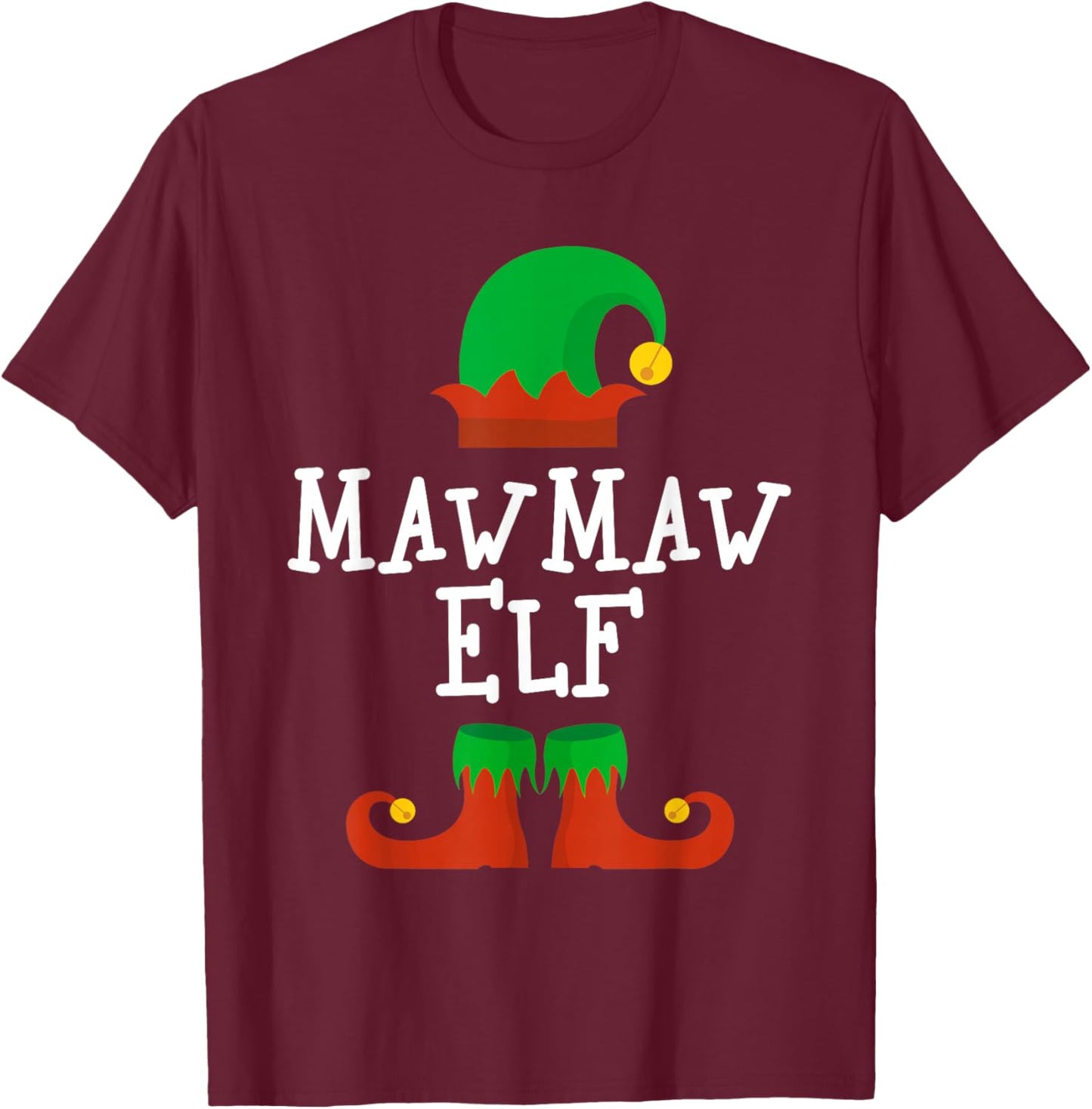 Family I'm The MawMaw Elf Christmas Matching Funny Maw-Maw T-Shirt - T-Shirt | Maroon