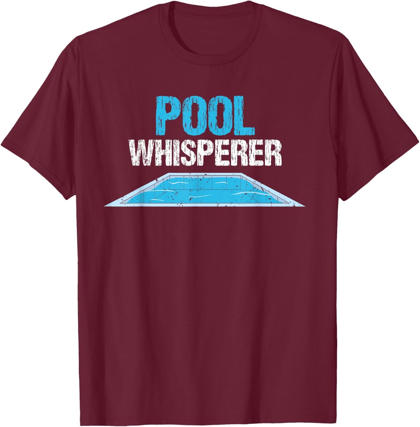 Pool Guy Design for Swimming Pool Boy and Pool Cleaner T-Shirt - T-Shirt | Maroon