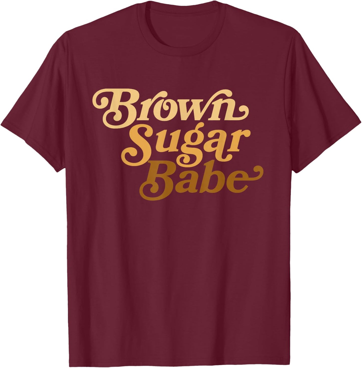 Brown Sugar Babe Afro Queen Black Women Pride Melanin T-Shirt - T-Shirt | Maroon