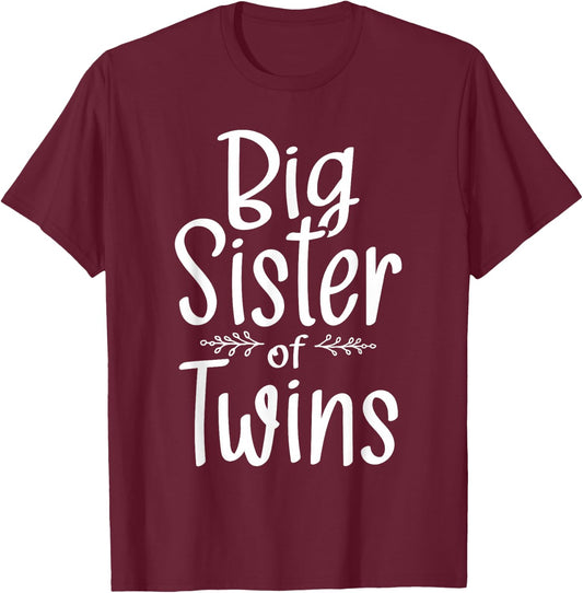 Big Sister of Twins - Twin Brother Boy Girl Sibling T-Shirt - T-Shirt | Maroon