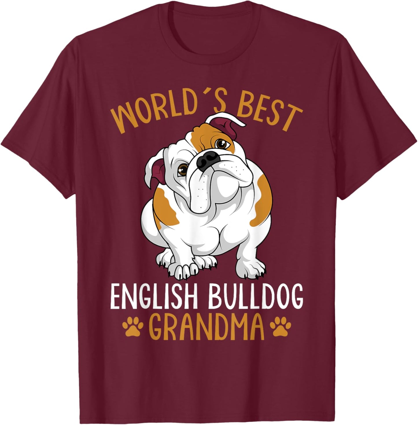 World´s Best English Bulldog Grandma Dog Owner Funny Women T-Shirt - T-Shirt | Maroon