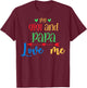 Cute Papa Loves Me My Gigi And Papa Love Me My Gigi Loves Me T-Shirt - T-Shirt | Maroon