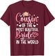 Cousin of The Bride Cousin Proud Bride's Cousin T-Shirt - T-Shirt | Maroon