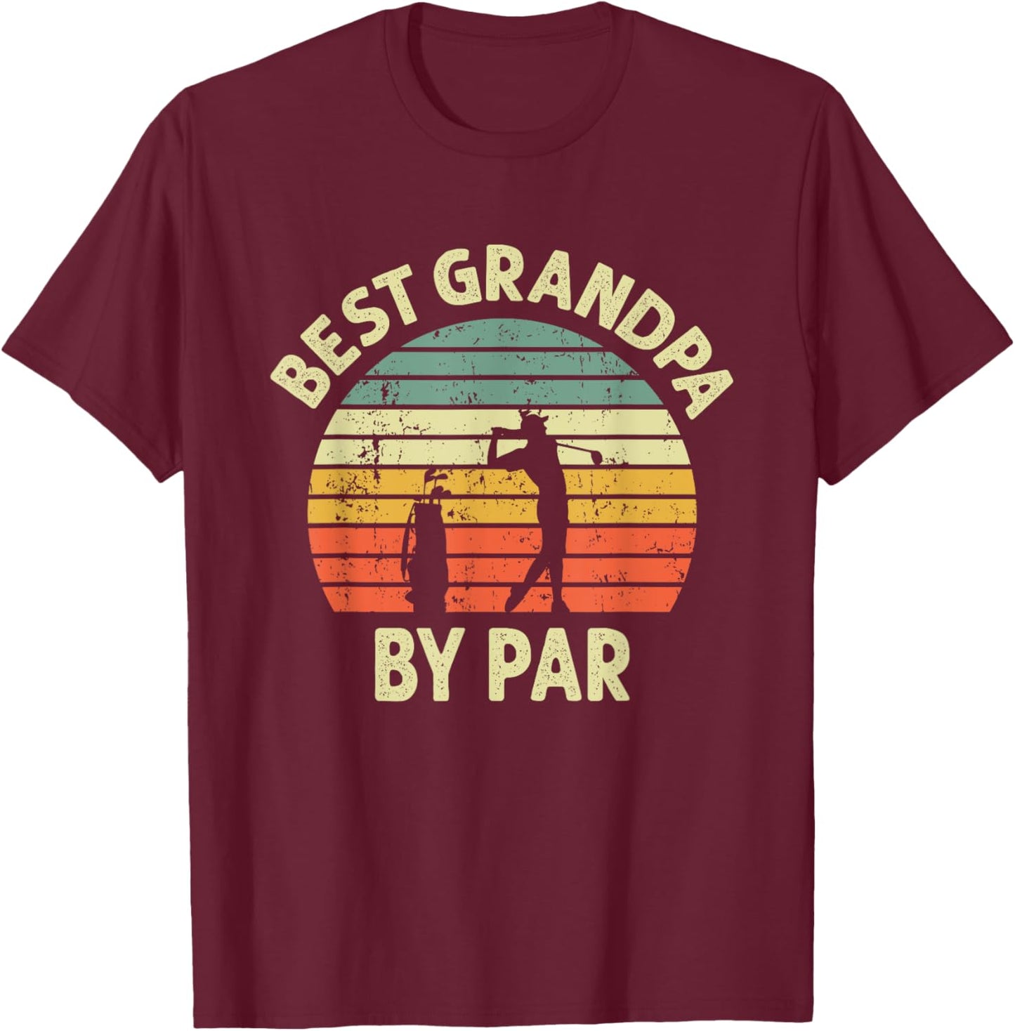 Best Grandpa By Par Golf Golfer Golfing Grandfather Design T-Shirt - T-Shirt | Maroon