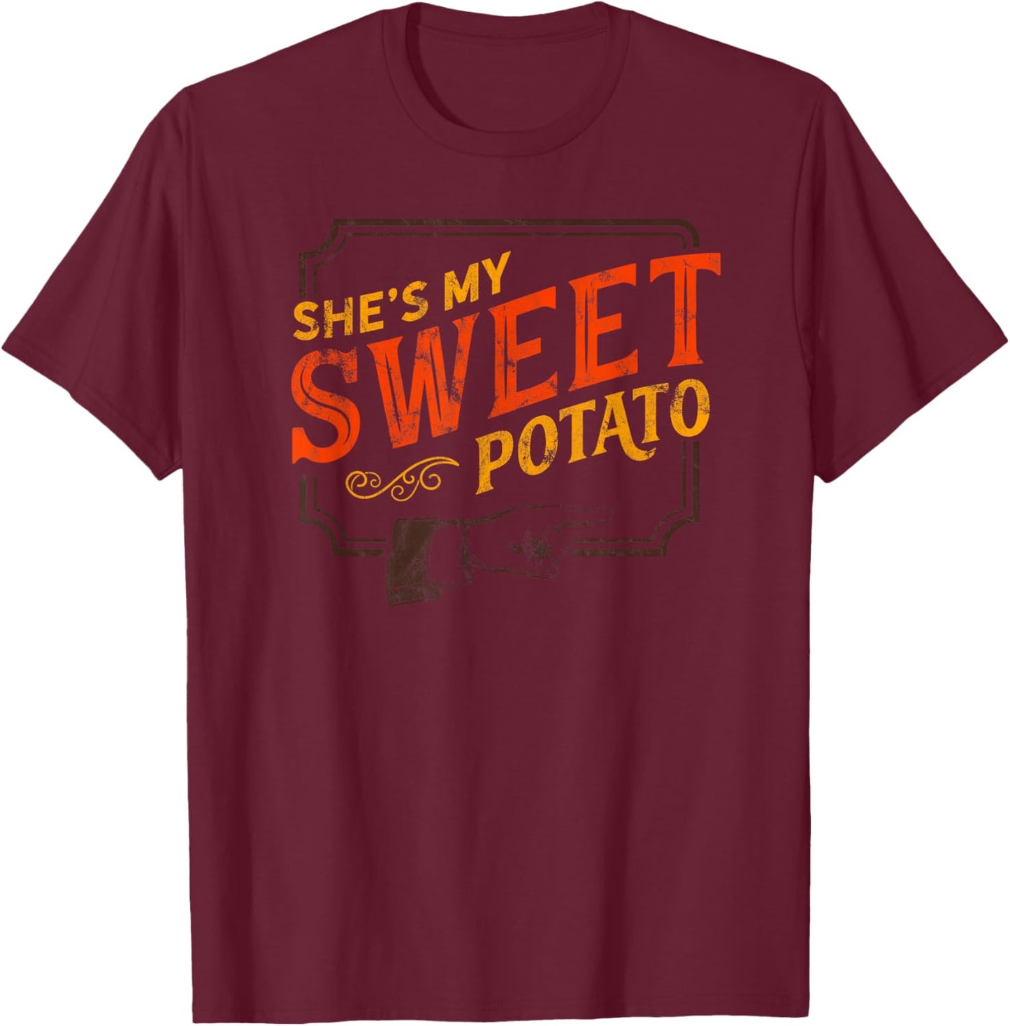 She's My Sweet Potato - You Bet I Yam Couple's Thanksgiving T-Shirt - T-Shirt | Maroon