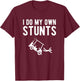 I Do My Own Stunts funny golf cart T-Shirt - T-Shirt | Maroon
