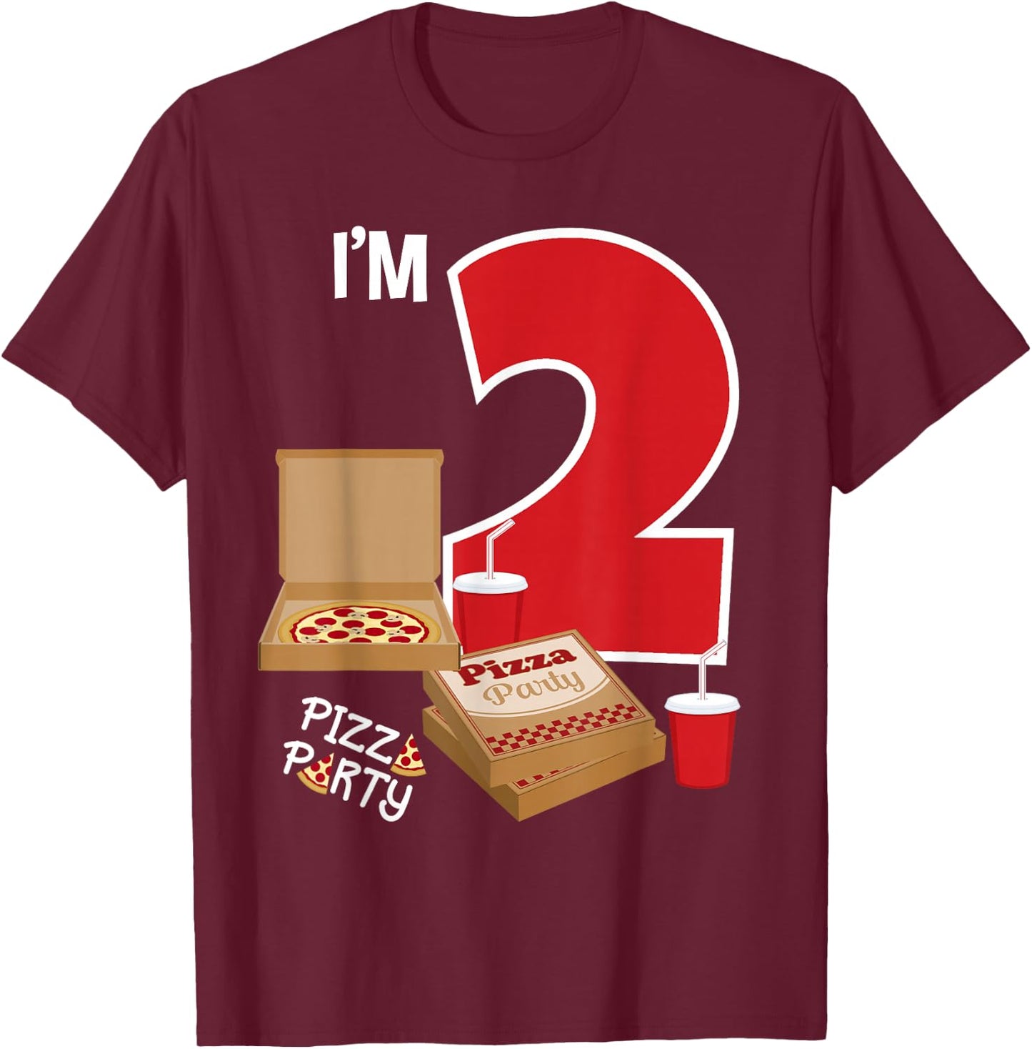 I'm 2 Pizza Theme Birthday Pizza Lover Pizza Party 2nd Bday T-Shirt - T-Shirt | Maroon