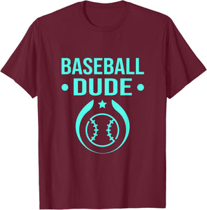 Perfect Baseball Dude Shirt Perfect Dude Merchandise Dude T-Shirt - T-Shirt | Maroon