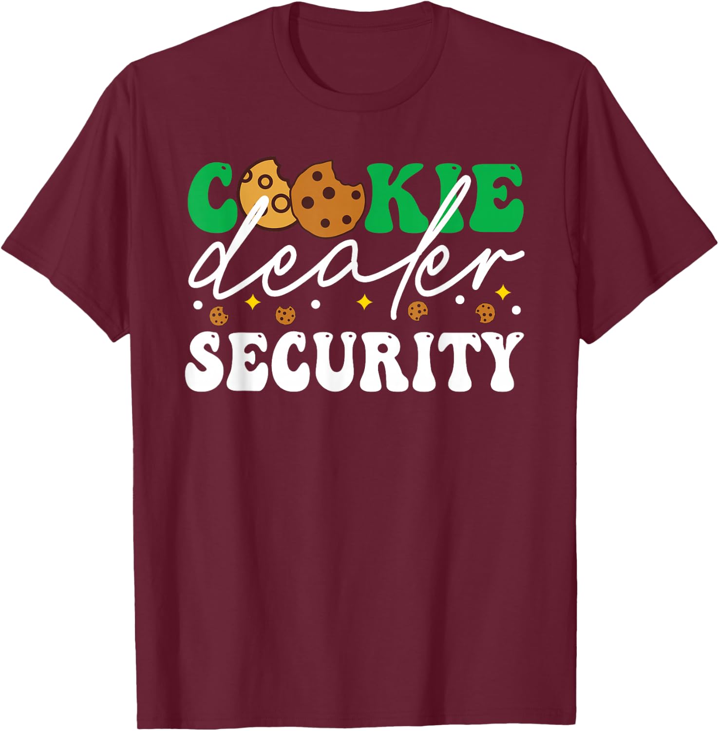 Cookie Dealer Security Funny Scouting Troop Leader T-Shirt - T-Shirt | Maroon