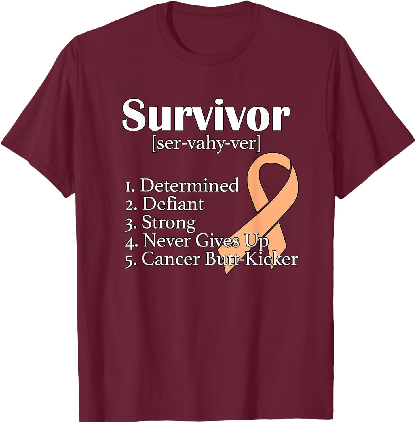 Uterine Cancer Survivor Gift Definition Peach Ribbon Novelty T-Shirt - T-Shirt | Maroon