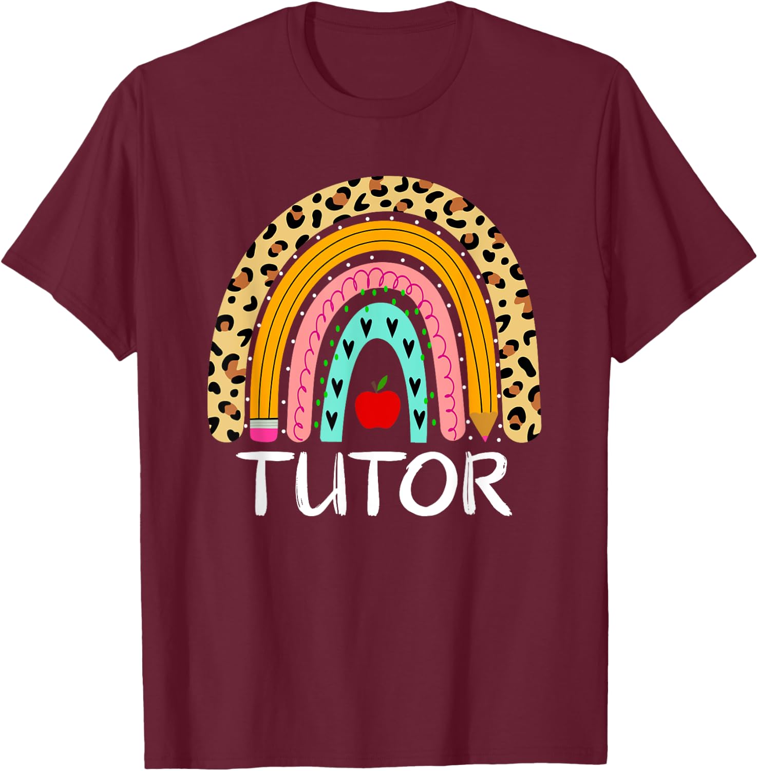 Tutor Rainbow Back To School Teacher First Day of School T-Shirt - T-Shirt | Maroon