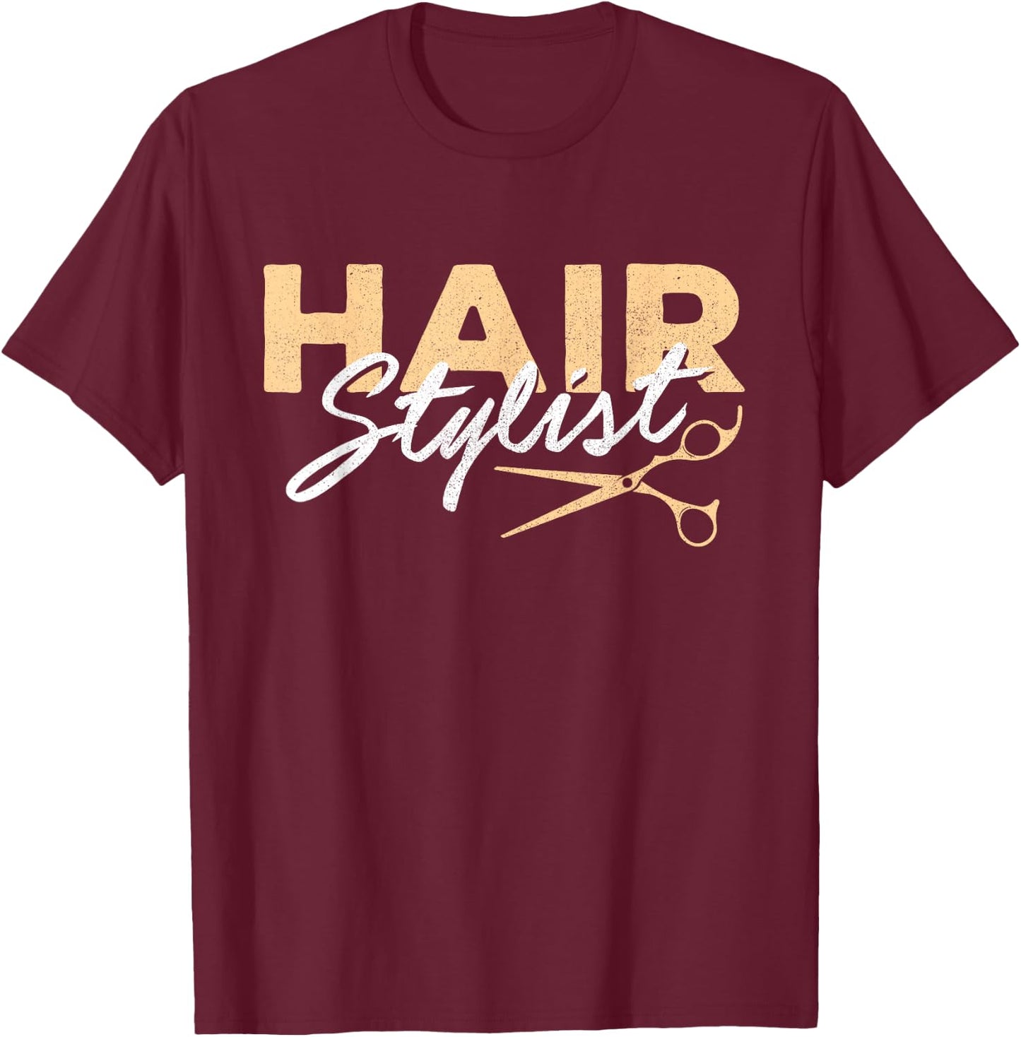 Hair Stylist - Hairdresser Scissors Beautician Haircutter T-Shirt - T-Shirt | Maroon
