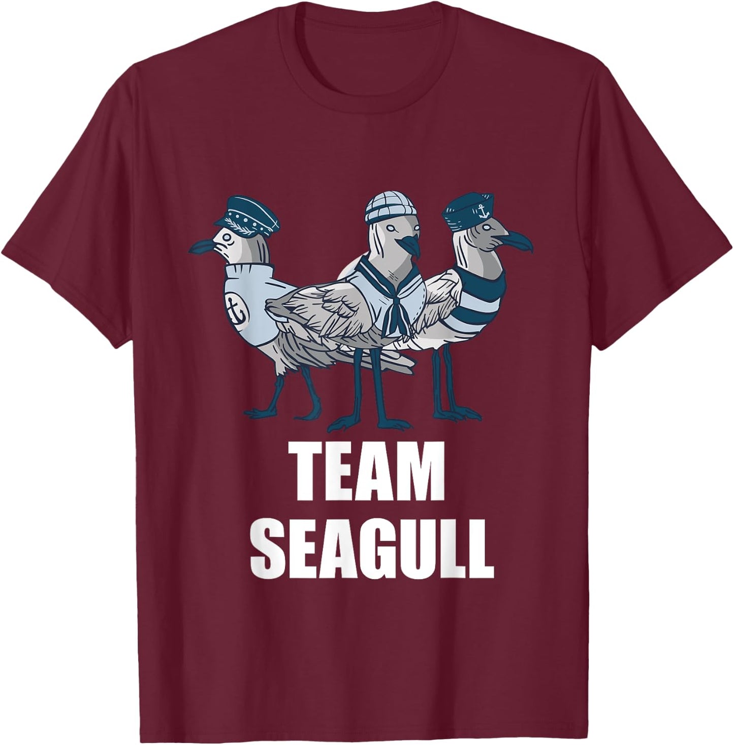 Seagull Team Seagull Sailor Crew Captain Seagull Lover T-Shirt - T-Shirt | Maroon