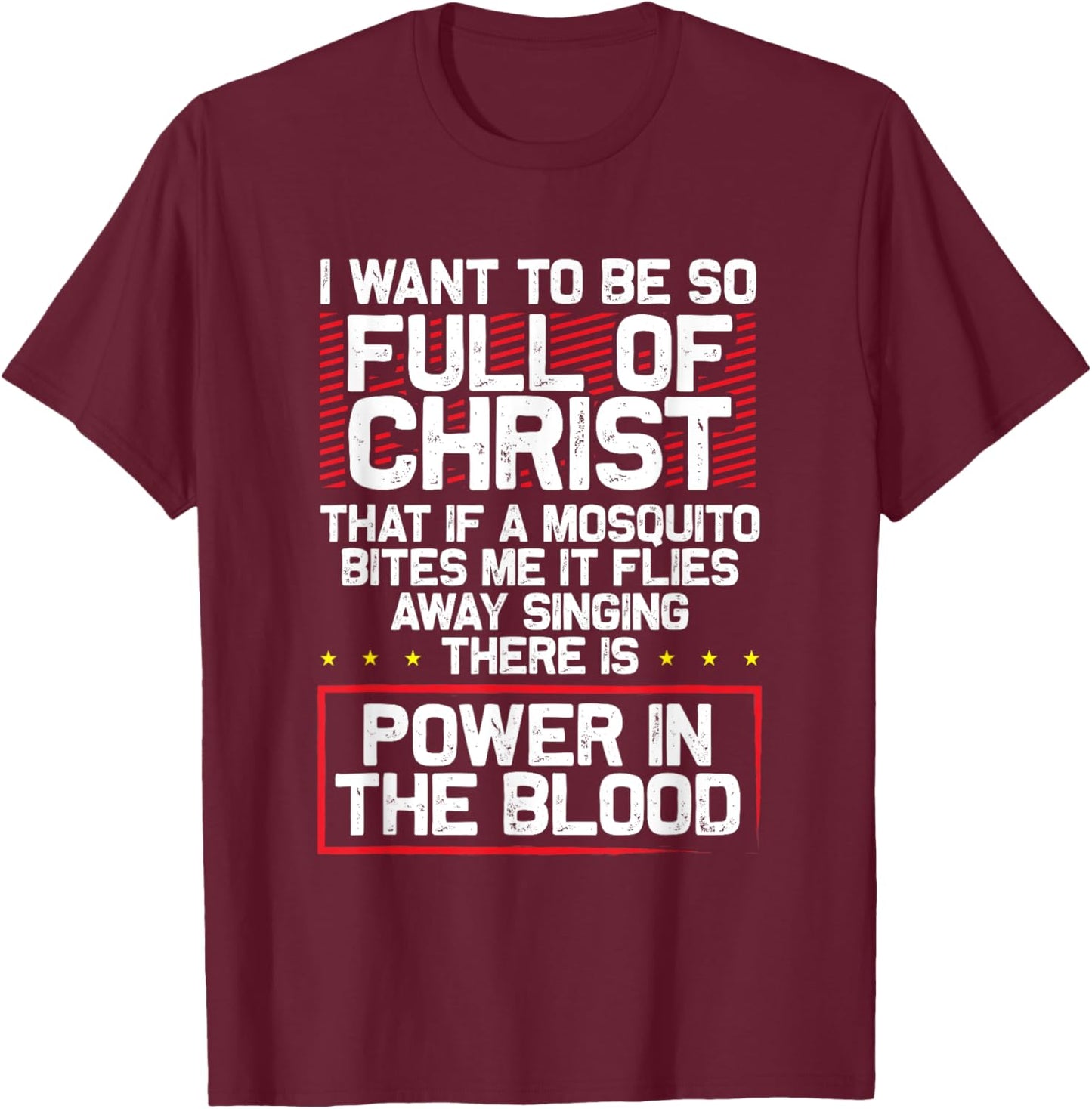 There's Power in Blood - Funny Religious Christian T-Shirt - T-Shirt | Maroon