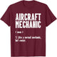 Airplane Mechanic Aircraft Maintenance Pilot Technician T-Shirt - T-Shirt | Maroon