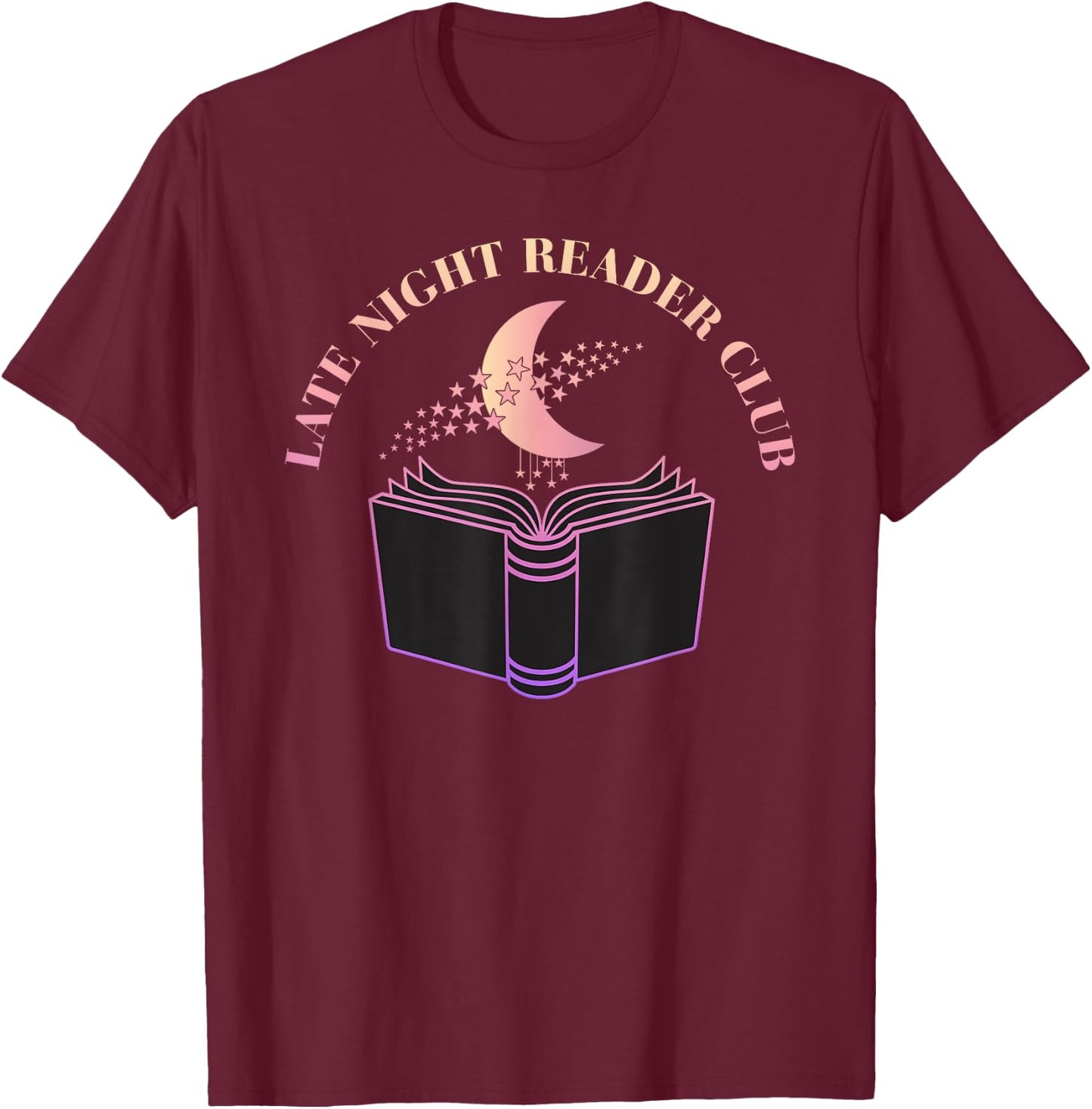 Late Night Reader Club Book Reading Bookworm T-Shirt - T-Shirt | Maroon