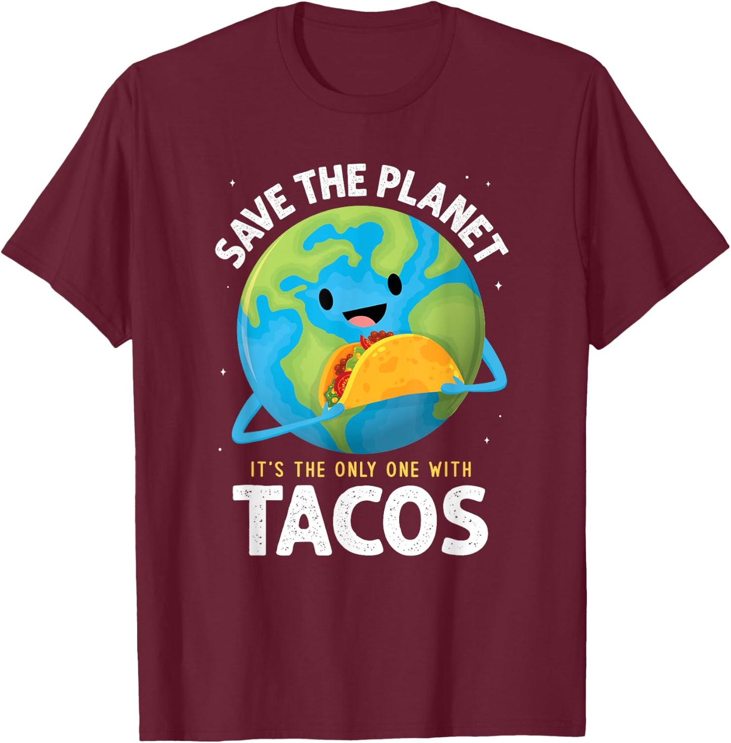 Save the Planet Its the Only One with Tacos Earth Day kids T-Shirt - T-Shirt | Maroon