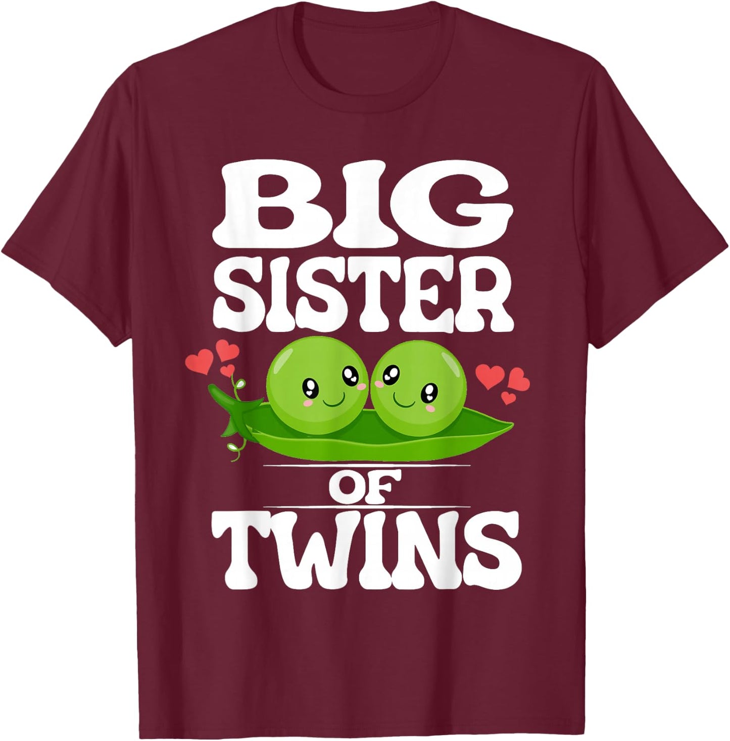 Big Sister Of Twins Cute Peas T-Shirt - T-Shirt | Maroon