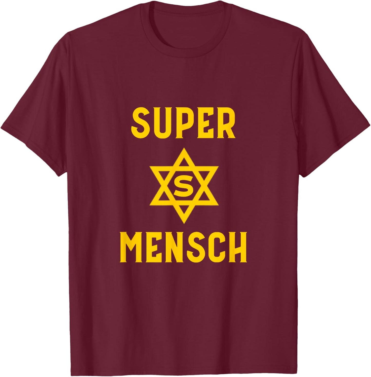 Super Mensch Yiddish Jewish Hanukkah Father's Day Husband T-Shirt - T-Shirt | Maroon
