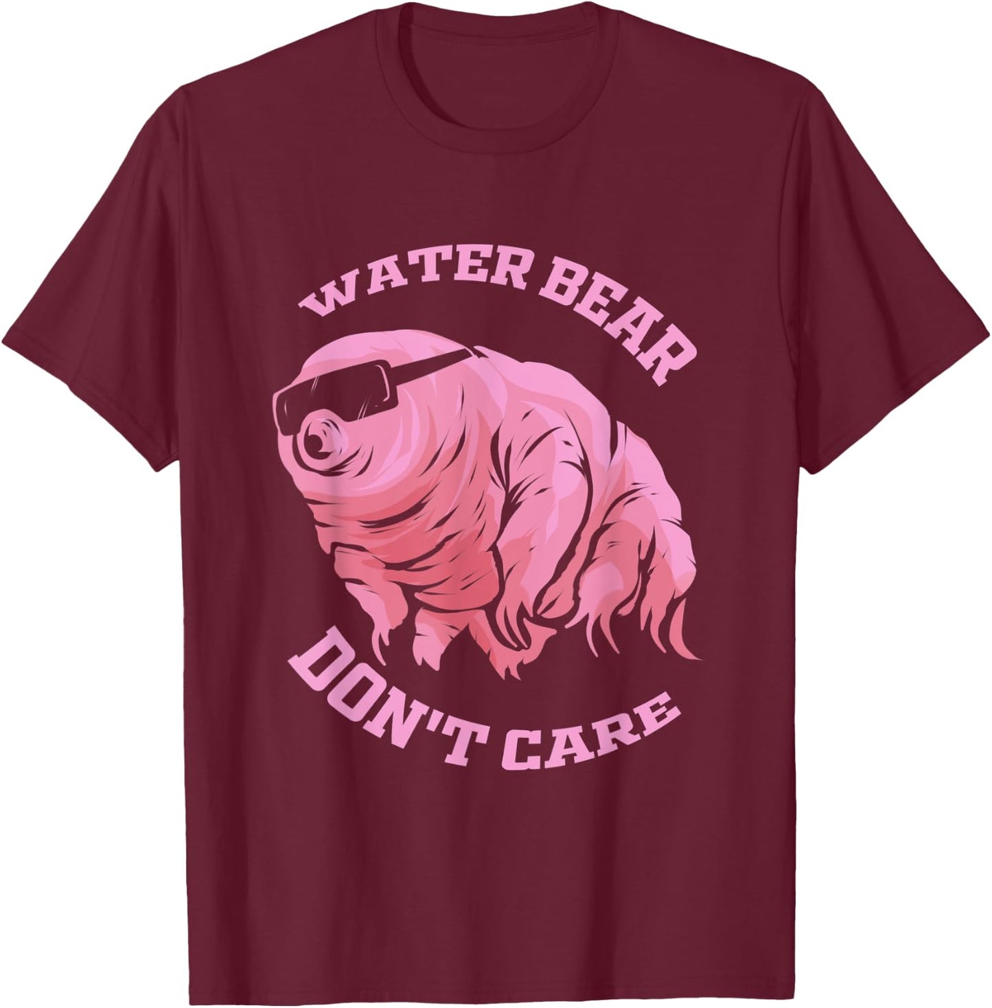 Water Bear Don't Care T-Shirt - T-Shirt | Maroon