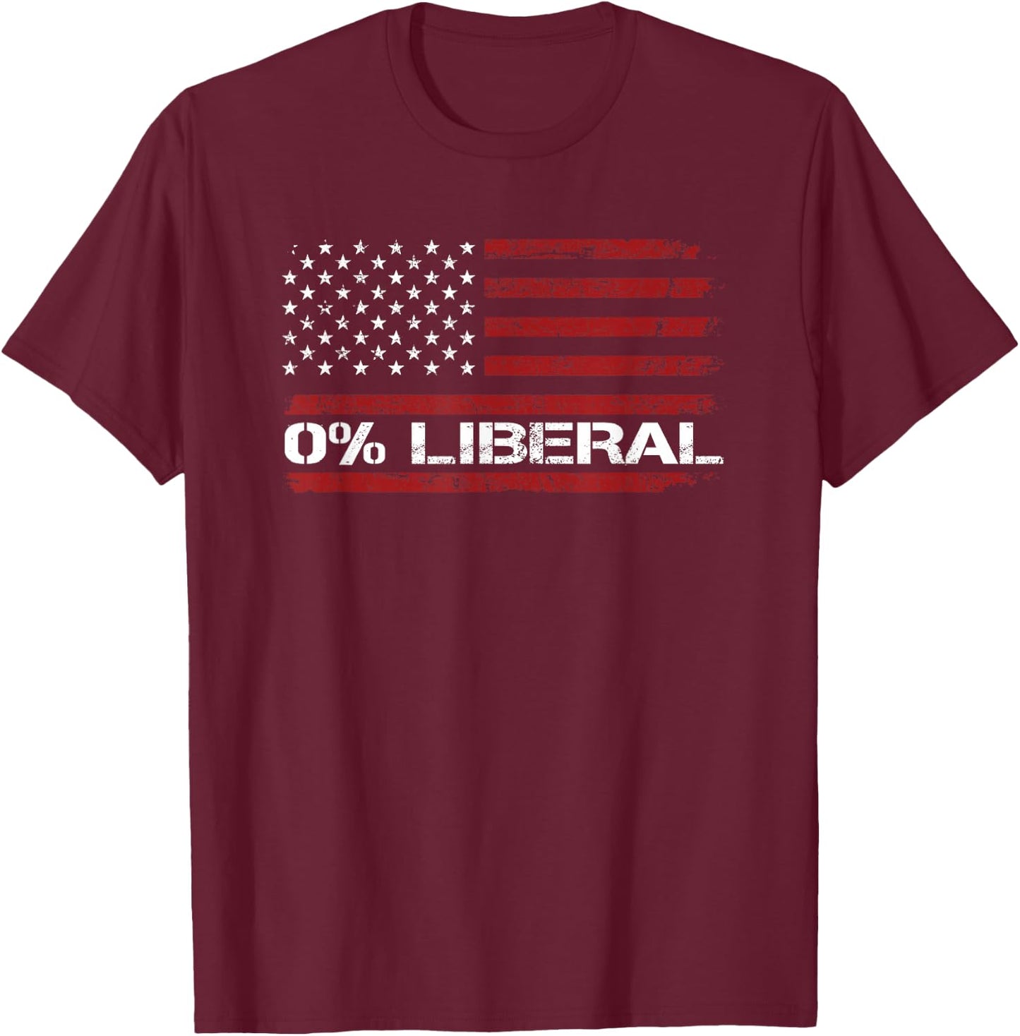 0% Liberal Zero Percent Anti Liberal - Red Republican Flag T-Shirt - T-Shirt | Maroon