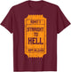 TO HELL Movie Ticket Costume Easy Halloween Gifts T-Shirt - T-Shirt | Maroon