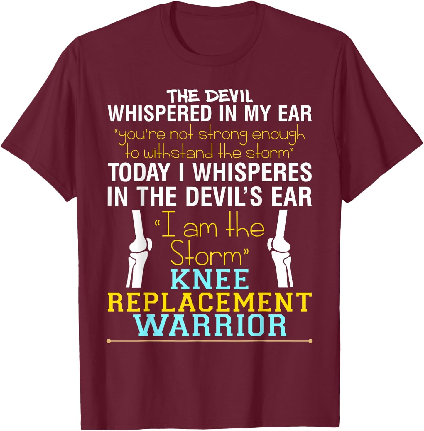 Total Knee Replacement Recovery ACL Surgery Warrior T-Shirt - T-Shirt | Maroon