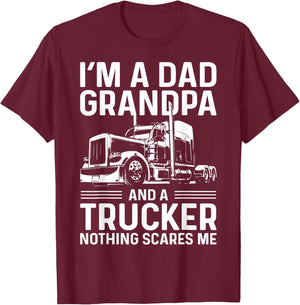 I'm A Dad, Grandpa, And A Trucker Funny Truck Driver Grandpa T-Shirt - T-Shirt | Maroon
