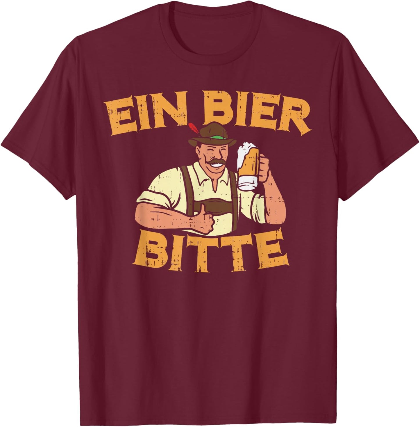Ein Bier Bitte Shirt German Oktoberfest Beer Mug Drinking T-Shirt - T-Shirt | Maroon