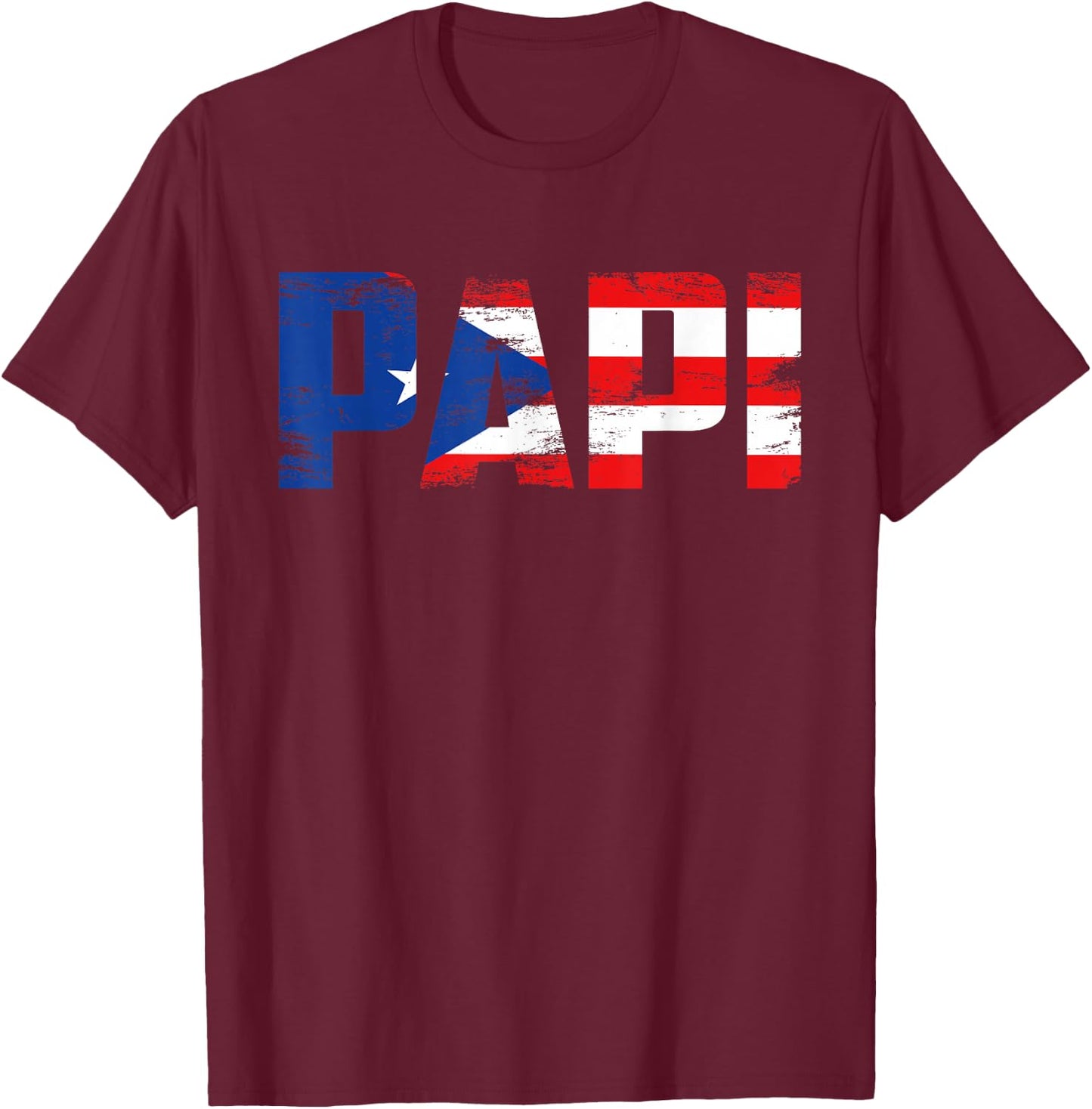Papi Puerto Rico Flag Pride Fathers Day Puerto Rican Men T-Shirt - T-Shirt | Maroon