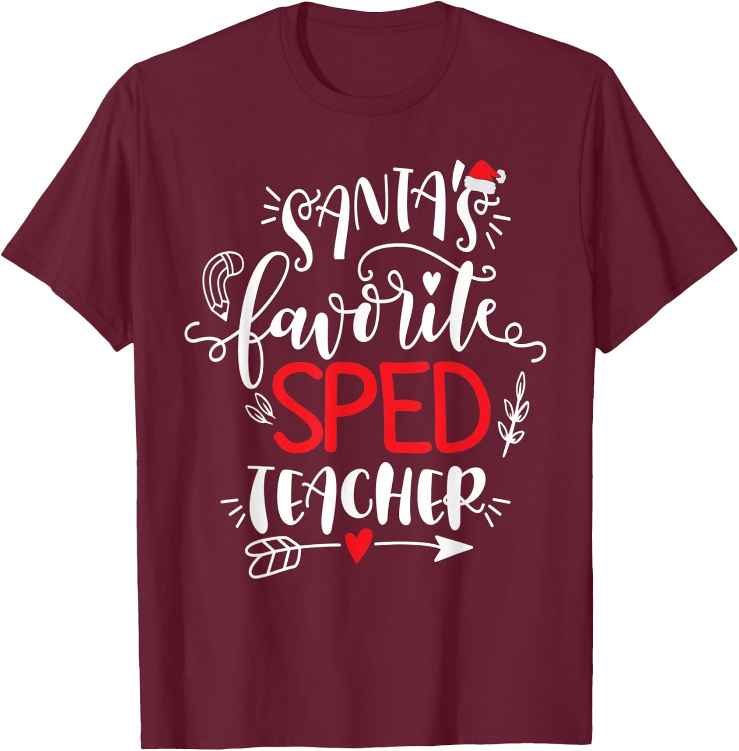Santa's Favorite SPED Teacher Christmas Party Xmas T-Shirt - T-Shirt | Maroon