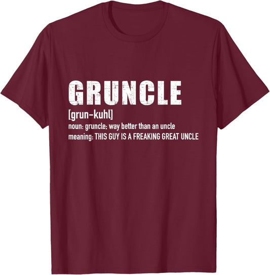 Gruncle for great uncle T-Shirt - T-Shirt | Maroon