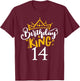 14th Birthday King 14 Years Old Party Ideas For Boys T-Shirt - T-Shirt | Maroon