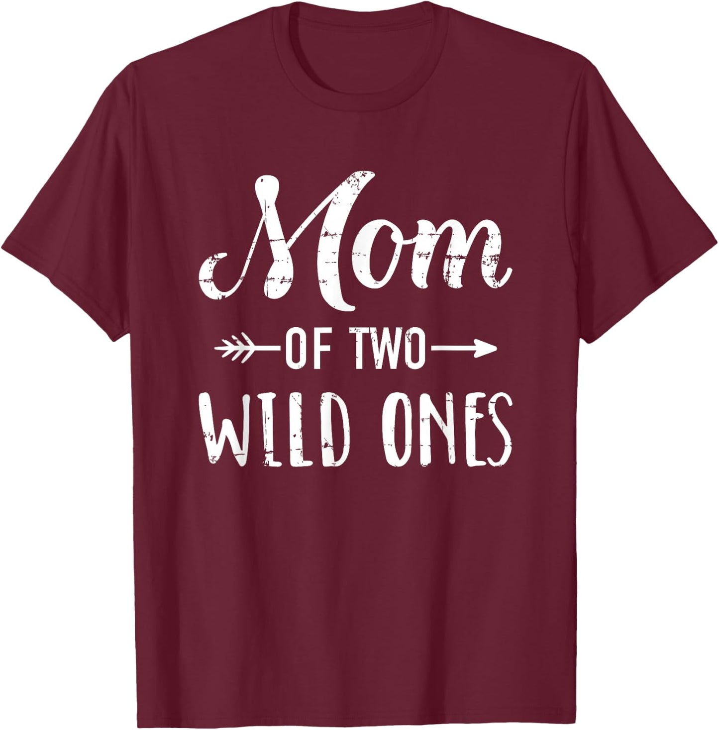 Mom of the wild ones for mother of daughters and twins T-Shirt - T-Shirt | Maroon
