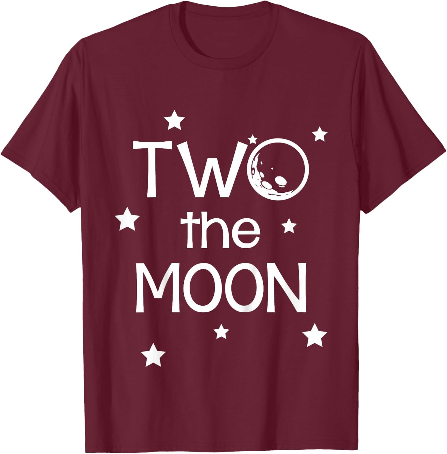 Two the Moon Second Birthday Space Astronaut Theme T-Shirt - T-Shirt | Maroon
