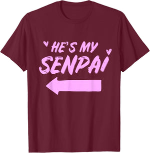 Matching Couples Anime Girlfriend He's My Senpai Shirt T-Shirt - T-Shirt | Maroon