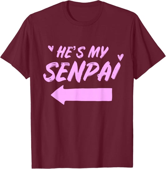 Matching Couples Anime Girlfriend He's My Senpai Shirt T-Shirt - T-Shirt | Maroon