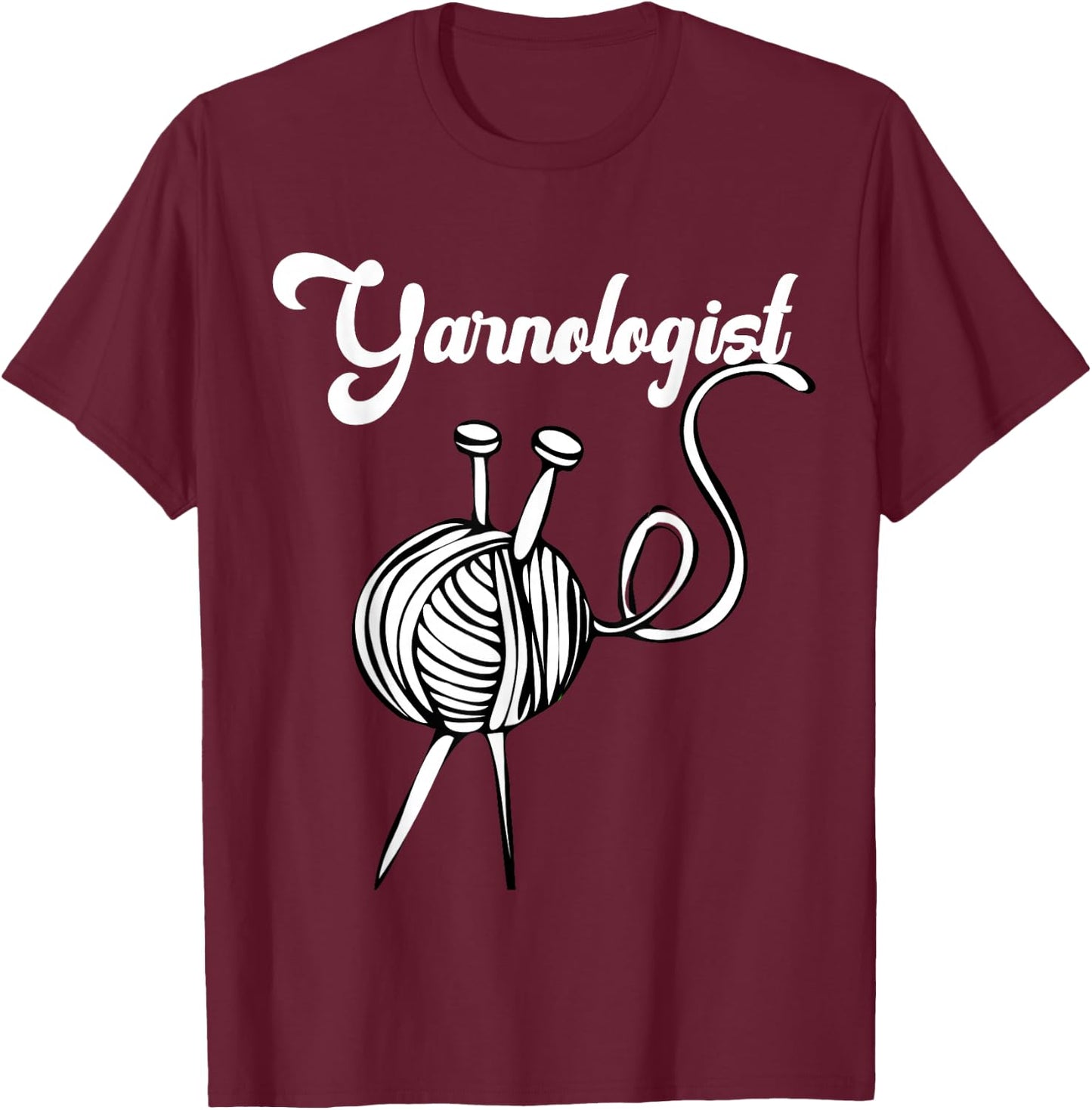 Knitting Gift T Shirt Knitters Yarn Wool Needles Yarnologist T-Shirt - T-Shirt | Maroon